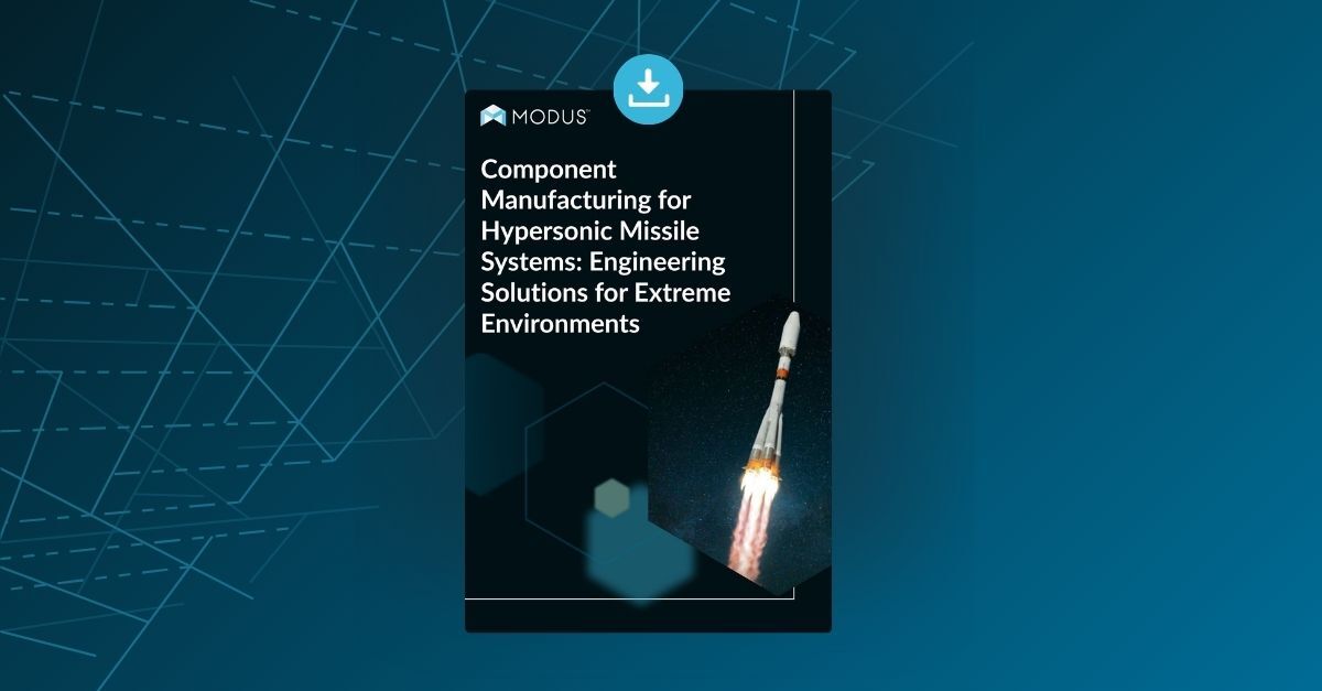 Component Manufacturing for Hypersonic Missile Systems: Engineering Solutions for Extreme Environments