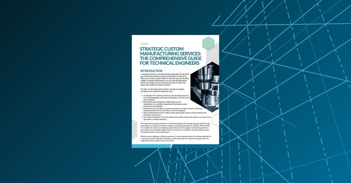 Strategic Custom Manufacturing Services: The Comprehensive Guide for Technical Engineers