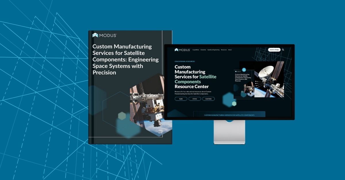 Custom Manufacturing Services for Satellite Components Resource Center